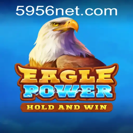 EaglePower: Soar to New Gaming Heights with 5956 PH Login